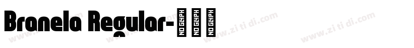 Branela Regular字体转换